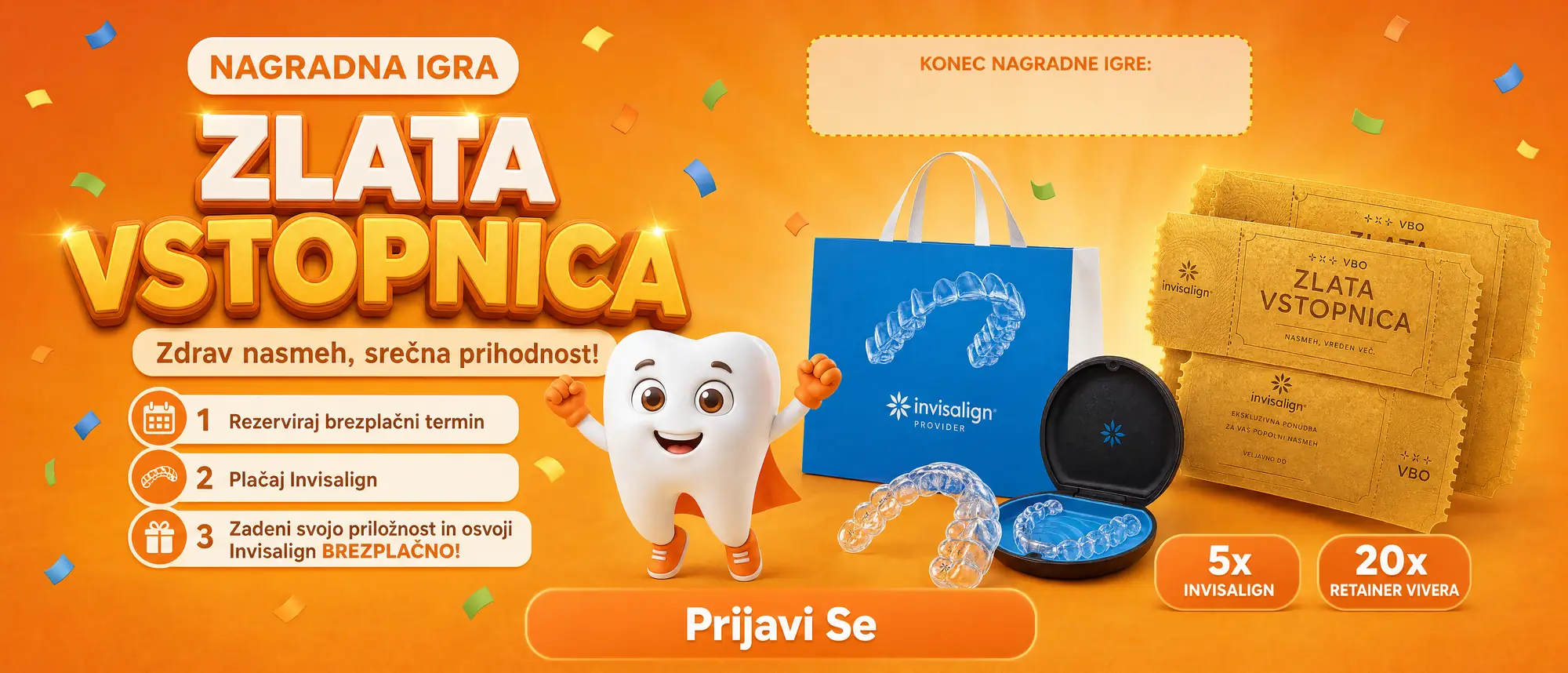 Nagradna igra Zlata vstopnica: 5× Invisalign in 20× Retainer Vivera